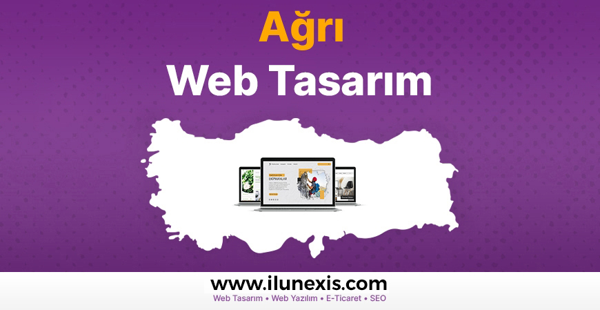 Ağrı Web Tasarım