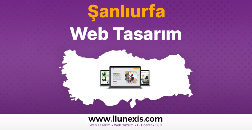 Şanlıurfa Web Tasarım