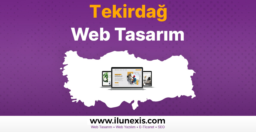 Tekirdağ Web Tasarım